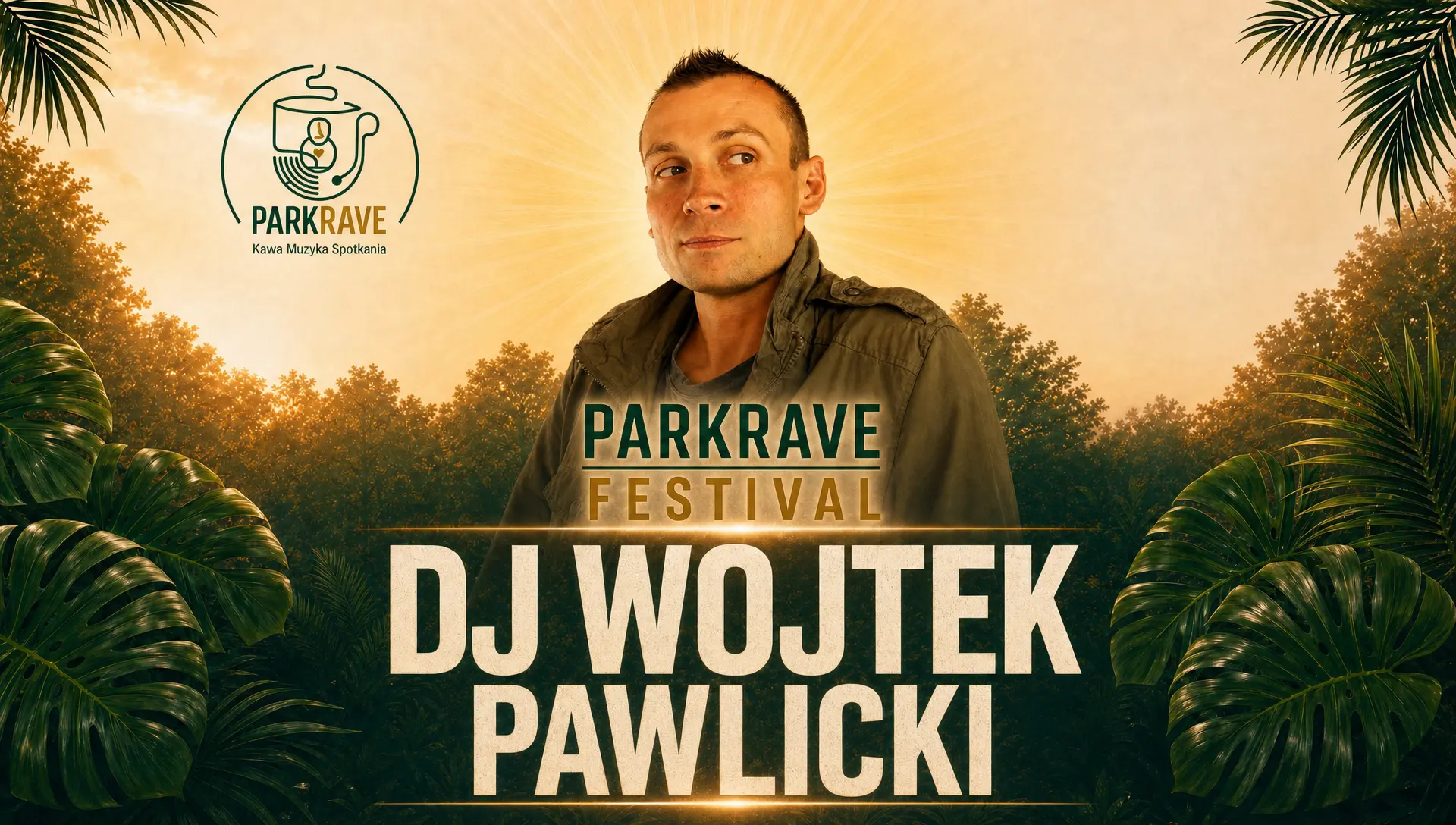 Wojtek Pawlicki - DJ PARKRAVE